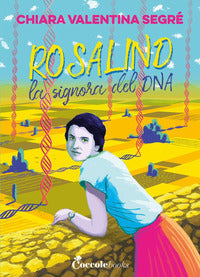 Rosalind la signora del dna 