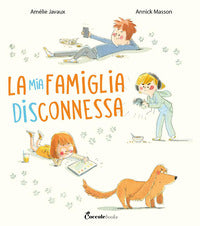 Mia famiglia disconnessa 