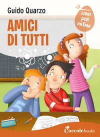 Amici di tutti - leggo prima 