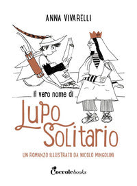 Vero nome di lupo solitario 