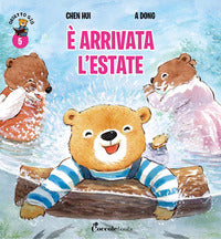 E' arrivata l'estate - orsetto gio 