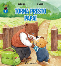 Torna presto papa' ! 