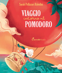 Viaggio intorno al pomodoro 