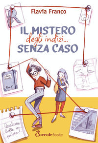 Mistero degli indizi senza caso 