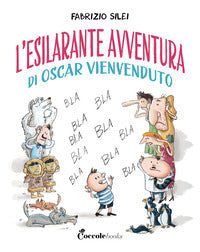 Esilarante avventura di oscar vienvenduto 