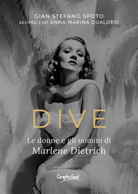 Dive - le donne e gli uomini di marlene dietrich 