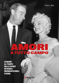 Amori a tutto campo - l'amore al tempo dello sport 