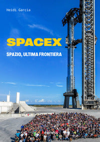 Spacex - spazio ultima frontiera 