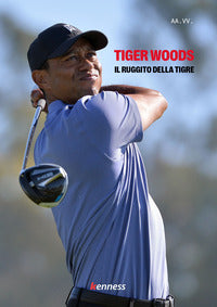 Tiger woods - il ruggito della tigre 