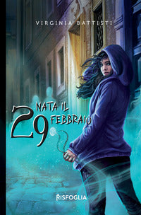 Nata il 29 febbraio 