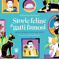 Storie feline di gatti famosi - 50 storie vere di gatti e dei loro amici celebri 