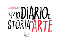 Mio diario di storia dell'arte 