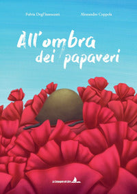 All'ombra dei papaveri 