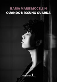 Quando nessuno guarda 