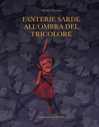 Fanterie sarde all'ombra del tricolore 