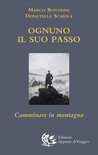 Ognuno il suo passo - camminare in montagna 