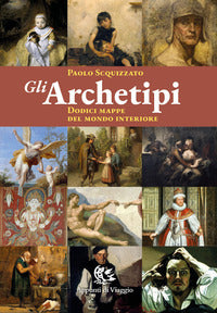 Archetipi - dodici mappe del mondo interiore 