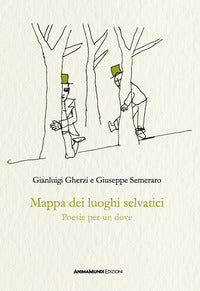 Mappa dei luoghi selvatici - poesie per un dove 