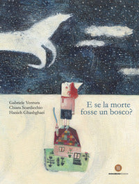 E se la morte fosse un bosco 