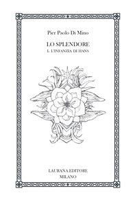 Splendore - 1 l'infanzia di hans 