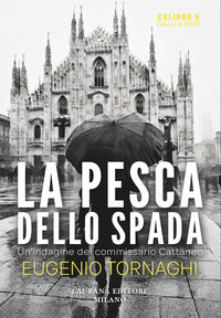 Pesca dello spada - un'indagine del commissario cattaneo 