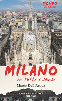Milano in tutti i sensi 