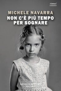 Non c'e' piu' tempo per sognare 