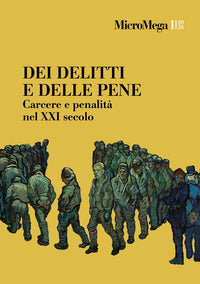 Micromega 1/(2026 - dei delitti e delle pene carcere e penalita' nel xxi secolo 