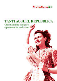 Micromega 3/2026 - tanti auguri repubblica 