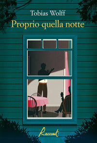 Proprio quella notte 