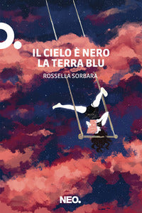 Cielo e' nero la terra blu 