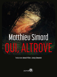 Qui altrove 