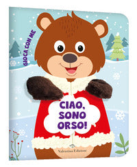 Ciao sono orso ! gioca con me libri pupazzo 