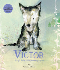 Victor il lupo dalle mille preoccupazioni 