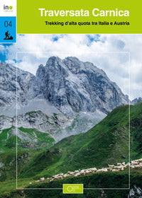 Traversata carnica - trekking d'alta quota tra italia e austria 