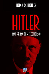 Hitler - mai prima di mezzogiorno 