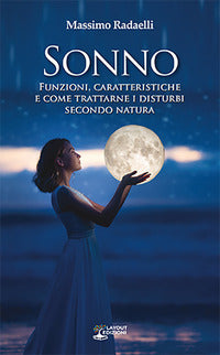 Sonno - funzioni caratteristiche e come trattarne i disturbi secondo natura 
