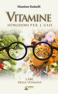 Vitamine - istruzioni per l'uso 
