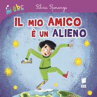 Mio amico e' un alieno. ediz. a colori (il) 