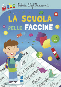 Scuola delle faccine 