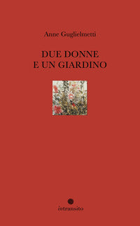 Due donne e un giardino 