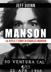 Manson - la vita e i tempi di charles manson 