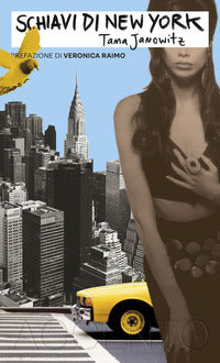 Schiavi di new york 