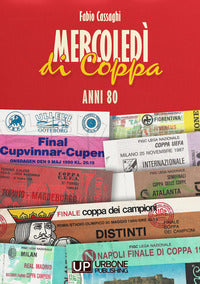 Mercoledi' di coppa - anni 80 