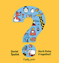 Dov'e' finito il topolino 
