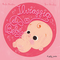 Viaggio di bebe' 