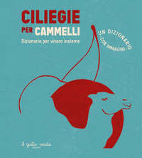 Ciliegie per cammelli 