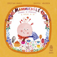 Mammichile' - storie di stagioni e tazze di te' 