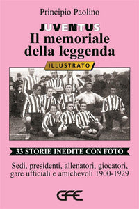 Juventus il memoriale della leggenda 