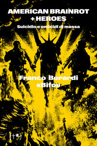 American brainrot + heroes suicidio e omicidi di massa 